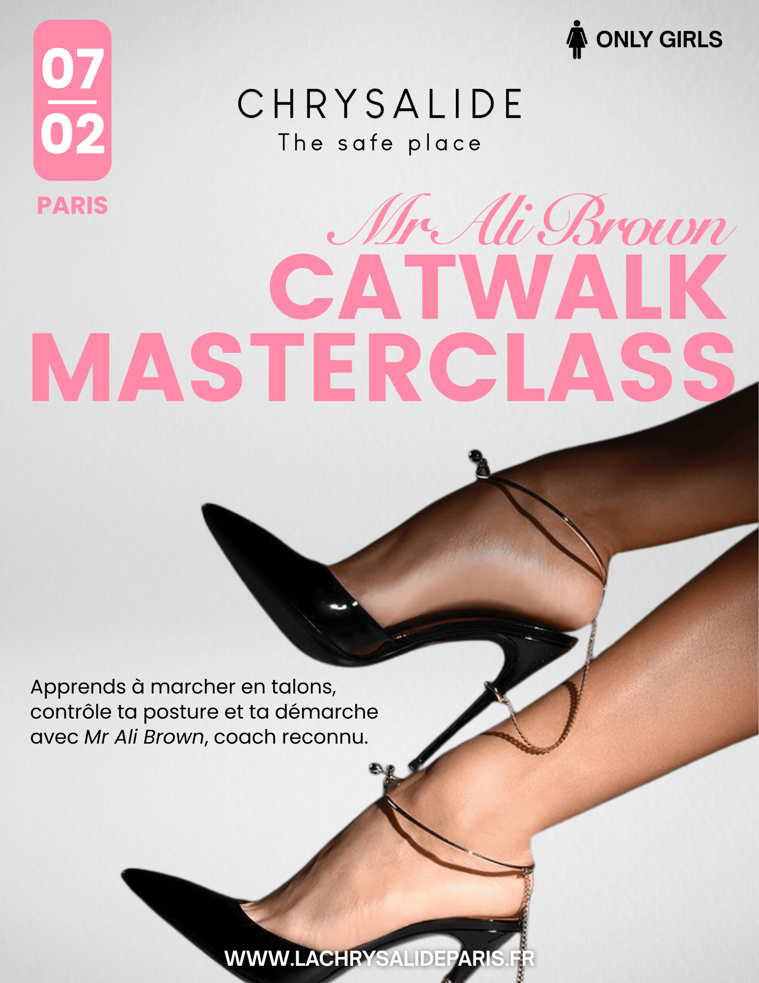 Masterclass Catwalk Débutante - Marche en talon & confiance en soi - La Chrysalide Paris