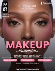 MASTERCLASS MAKEUP - La Chrysalide Paris