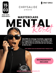 Masterclass Mental reset - La Chrysalide Paris